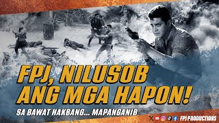 FPJ Nilusob ang mga Hapon  Sa Bawat Hakbang Panganib  Fernando Poe Jr [upl. by Brainard938]