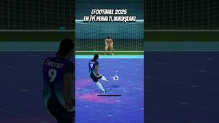 eFootball 2025 EN İYİ PENALTI VURUŞLARI efootball efootball2024 efootball2025 pes futbol [upl. by Heyward887]