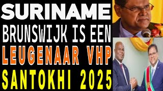 SURINAME ABOP Brunswijk VHP Santokhi Ruzie Brunswijk is een leugenaar Verkiezing 2025 SU NA ME 2024 [upl. by Erda]