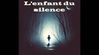 quotL enfant du silence quot  Une Chanson choc contre la maltraitance et le harcèlement de lenfant quot [upl. by Ak490]