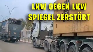 LKW VS LKW SPIEGEL ZERSTÖRT  Die Schlimmsten Lkw Fahrer Der Welt 42 dashcam lkw truck [upl. by Retseh]