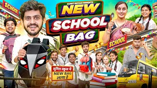 NEW SCHOOL BAG  Magic Bag  Sumit Bhyan [upl. by Combe]