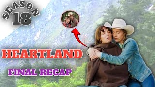 quotHeartland Season 18 Episode 10 Finale Recap [upl. by Jim]