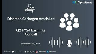 Dishman Carbogen Amcis Ltd Q2 FY24 Earnings Concall [upl. by Amolap]