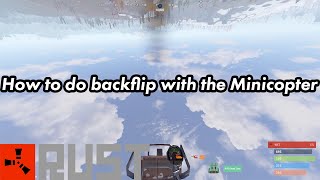 How to do backflip stunt with the Minicopter in Rust [upl. by Frieda205]