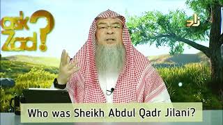 Who was Abdul Qadir Al Jilani Are his followers these days on the right path Qadaris Assimalhakeem [upl. by Hesky]