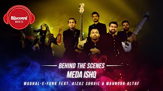 Bisconni Music Season 1  BTS  Mughal e Funk ft Aizaz Sohail amp Mahnoor Altaf  Meda Ishq [upl. by Erasme]