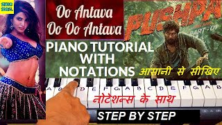 Oo Antava Oo Oo Antava Piano Tutorial  Pushpa Song  Allu Arjun  Samantha  TeluguHindi [upl. by Alia]