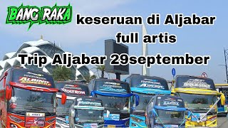 Trip Aljabar 29 September full basuri full seru [upl. by Bolan670]