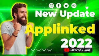 APPLINKED NEW UPDATE 2022 [upl. by Keenan]