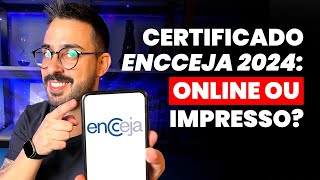 Certificado ENCCEJA 2024 online ou impresso [upl. by Lyrrehs]