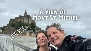 Mont St Michel and More Rain  Travel Vlog [upl. by Conn]