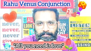 Rahu Venus conjunction North node conjunct Venus in natal chart astrology [upl. by Seabury194]