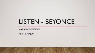 Listen  Beyonce Karaoke Version  Minus One [upl. by Lull]