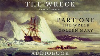 The Wreck by Charles Dickens  Full Audiobook  Short Story [upl. by Gamin109]