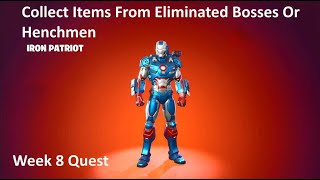 Collect Items From Eliminated Bosses Or Henchmen Fortnite Week 8 Quest [upl. by Soisatsana32]