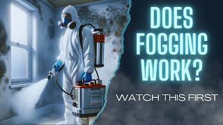 Does Fogging Get Rid of Mold Watch THIS Before You Do It [upl. by Yecnay]