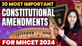 Important Constitutional Amendments for Law Entrance Exams  MHCET Law CLAT AILET etc [upl. by Neladgam]