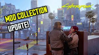 My Mod List and Collection Update  Cyberpunk 2077 [upl. by Adnahc]