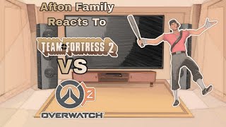 Afton Family Reacts To The Winglet quotTF2 VS Overwatchquot  Gacha club  SFM  LAZY [upl. by Akinar]