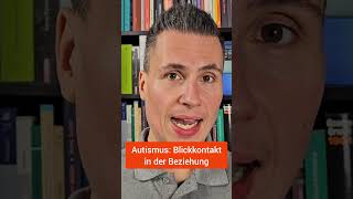 Autismus Blickkontakt beim Dating [upl. by Enigroeg]