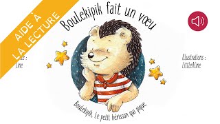 Histoire pour enfants  Livre syllabé  Boulekipik fait un vœu [upl. by Atinrahs]