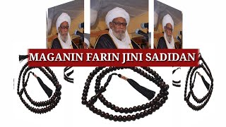 MAGANIN FARIN JINI SADIDAN DA YARDAN ALLAH [upl. by Stringer]