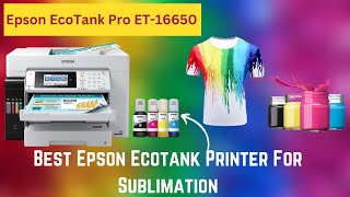 Epson EcoTank Pro ET16650  2023 Review [upl. by Enayr699]