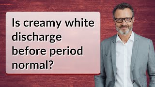 Is creamy white discharge before period normal [upl. by Pam570]