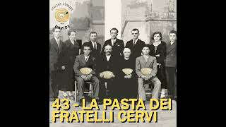 43  La pasta dei fratelli Cervi [upl. by Akcinat]