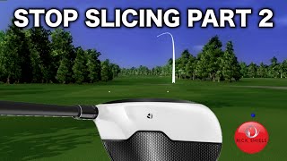 STOP SLICING YOUR DRIVER PART 2 OF 3 [upl. by Leong]