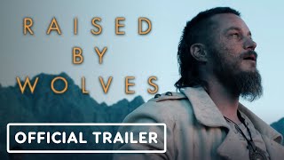 Raised By Wolves  Official Trailer 2020 Ridley Scott [upl. by Amilb]