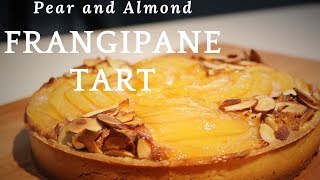 Fresh Pear and Almond Frangipane Tart [upl. by Jessa]