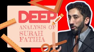 In Depth Analysis and Tafseer of Surah Fatiha I Nouman Ali Khan I 2019 [upl. by Jonathan349]