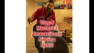 Vlog6 Martes 12 Amaneció con Neblina [upl. by Akcimat250]