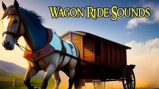 Wagon Ride Sounds 8 Hours of Gentle Travel Ambience [upl. by Tarah500]