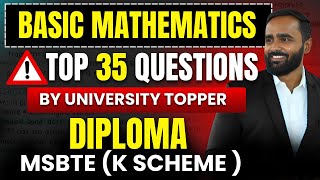 BASIC MATHEMATICS TOP 35 QUESTIONS BY UNIVERSITY TOPPERDIPLOMAMSBTEK SCHEMEPRADEEP GIRI SIR [upl. by Bowrah]