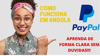 PAYPAL EM ANGOLA como funciona Explicação Detalhada [upl. by Shakti]