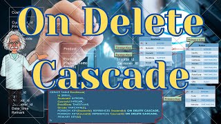 How To Use On Delete Cascade With SQL [upl. by Dnalloh834]