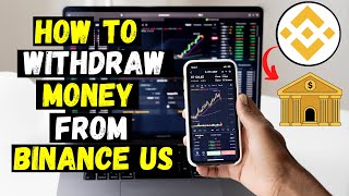 How to Withdraw Money from Binance US to Bank Account [upl. by Eatton]