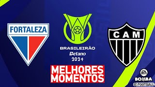 Fortaleza x AtleticoMG MELHORES MOMENTOS 16102024  BRASILEIRÃO 2024 eFootball [upl. by Keever]