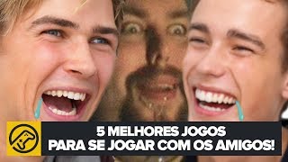 5 MELHORES JOGOS PARA JOGAR COM AMIGOS [upl. by Joya359]