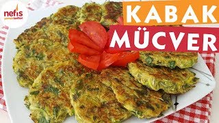 Kabak Mücver  Sebze Yemek Tarifleri  Nefis Yemek Tarifleri [upl. by Laekcim428]