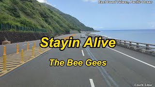 The Bee Gees Stayin AliveWith Lyrics [upl. by Launam]