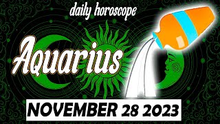 ❎ HOROSCOPE FOR TODAY ❎ AQUARIUS DAILY HOROSCOPE TODAY November 28 2023 ♒️ horoscope tarot [upl. by Nitsir]