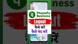 PhonePe Business Se Logout Kaise Kare  How To Logout Phonepe Business Account [upl. by Pappas]