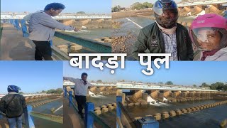 Badra Bridge Vlog Video9 November [upl. by Montagna]