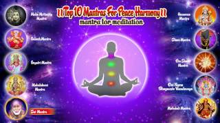 10 Mantras for Positive Energy Peace Harmony  Om Sai Namo Namah  Maha Mrityunjaya Mantra [upl. by Nehtanhoj]