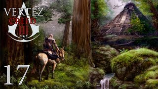 Assassins Creed III  17  Świątynia Majów  Vertez Lets Play  Zagrajmy w AC 3  1080p [upl. by Anita559]