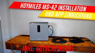 Hoymiles MSA2 Speicher Installation und App Einrichtung SMiles Home App [upl. by Odravde]